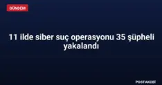 11 ilde siber suç operasyonu 35 şüpheli yakalandı