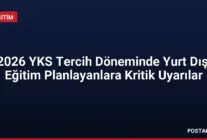 2026 YKS Tercih Döneminde Yurt Dışı Eğitim Planlayanlara Kritik Uyarılar
