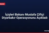 İçişleri Bakanı Mustafa Çiftçi Diyarbakır Operasyonunu Açıkladı