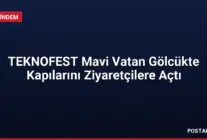 TEKNOFEST Mavi Vatan Gölcükte Kapılarını Ziyaretçilere Açtı