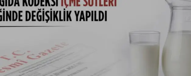 İçme Sütleri Tebliğinde Yeni Dönem Başladı