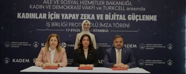 Kadınlar İçin Yapay Zeka ve Dijital Güçlenme Protokolü İmzalandı