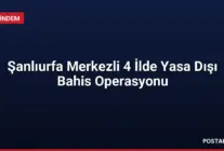 Şanlıurfa Merkezli 4 İlde Yasa Dışı Bahis Operasyonu