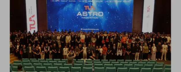 TUA Astro Hackathon Türkiye Finali Ankara’da Tamamlandı
